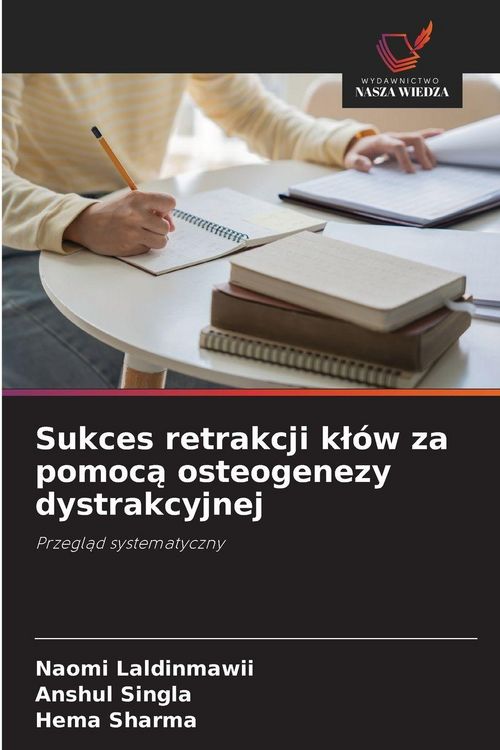 Produktbild: Sukces retrakcji k&iquest;&oacute;w za pomoc&iquest; osteogenezy dystrakcyjnej