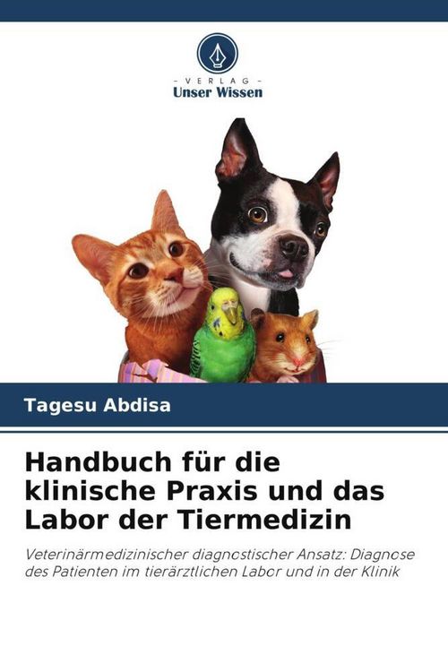 Produktbild: Handbuch f&uuml;r die klinische Praxis und das Labor der Tiermedizin