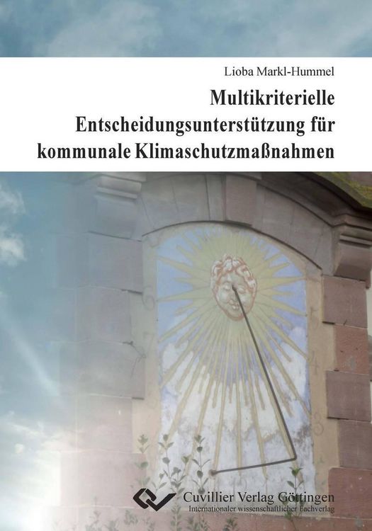 Produktbild: Multikriterielle Entscheidungsunterst&uuml;tzung f&uuml;r kommunale Klimaschutzma&szlig;nahmen