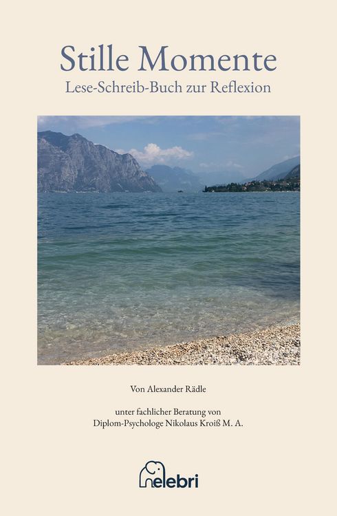 Produktbild: Stille Momente mit mehr als 20 Texten und Poesie zur Reflexion