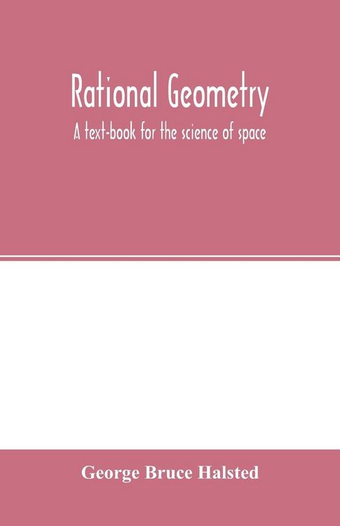 Produktbild: Rational geometry; a text-book for the science of space