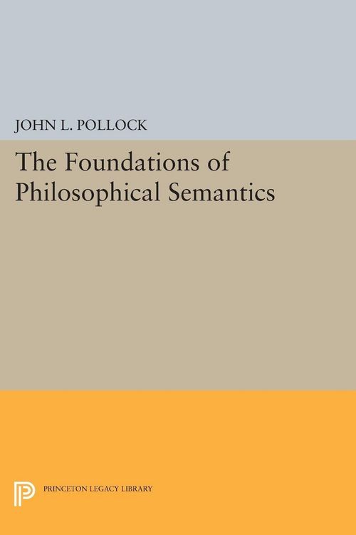 Produktbild: The Foundations of Philosophical Semantics