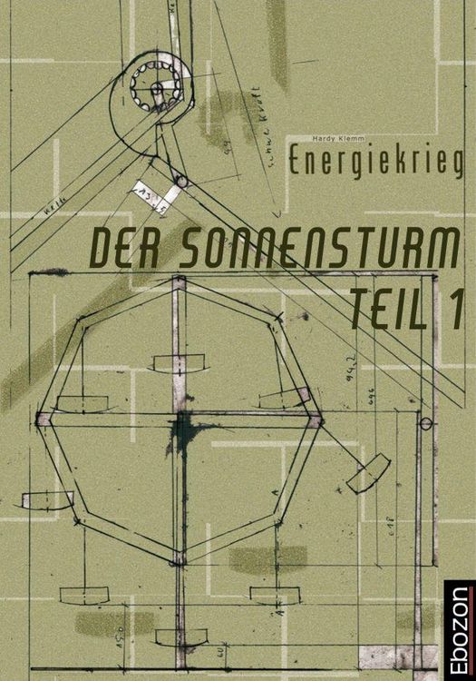 Produktbild: Der Sonnensturm Teil 1 Energiekrieg
