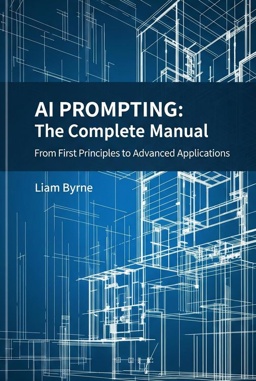 Produktbild: AI Prompting - The Complete Manual: From First Principles to Advanced Applications