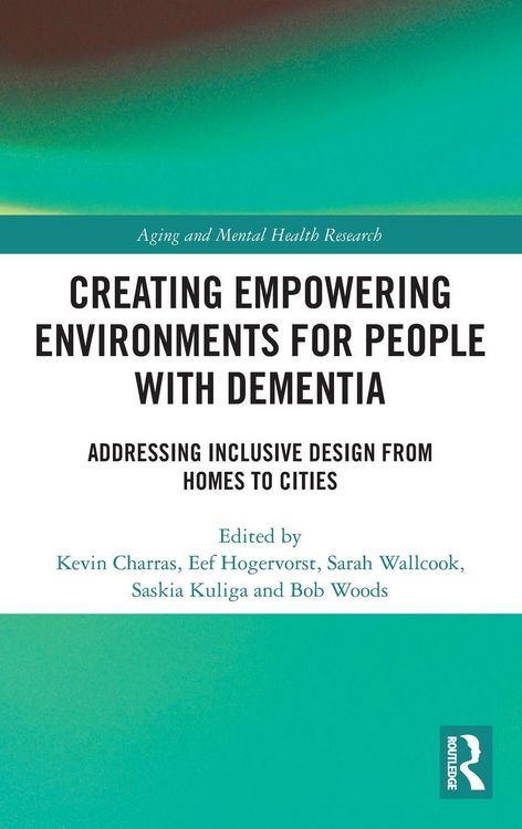 Produktbild: Creating Empowering Environments for People with Dementia