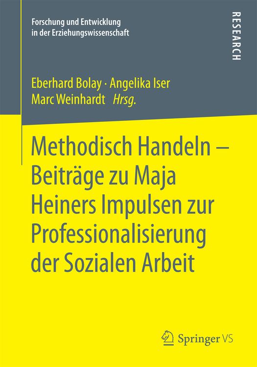 Produktbild: Methodisch Handeln &ndash; Beitr&auml;ge zu Maja Heiners Impulsen zur Professionalisierung der Sozialen Arbeit