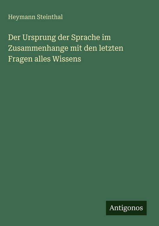 Produktbild: Der Ursprung der Sprache im Zusammenhange mit den letzten Fragen alles Wissens
