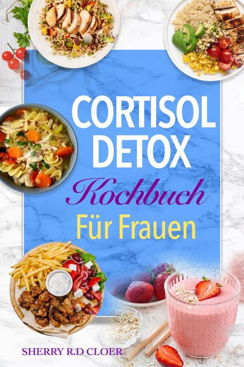 Produktbild: Cortisol Detox Kochbuch f&uuml;r Frauen