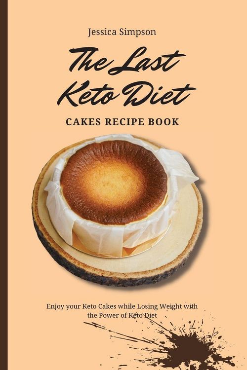 Produktbild: The Last Keto Diet Cakes Recipe Book