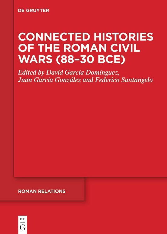 Produktbild: Connected Histories of the Roman Civil Wars (88-30 BCE)