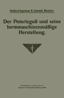 Produktbild: Der Poteriegu&szlig; und seine formmaschinenm&auml;&szlig;ige Herstellung