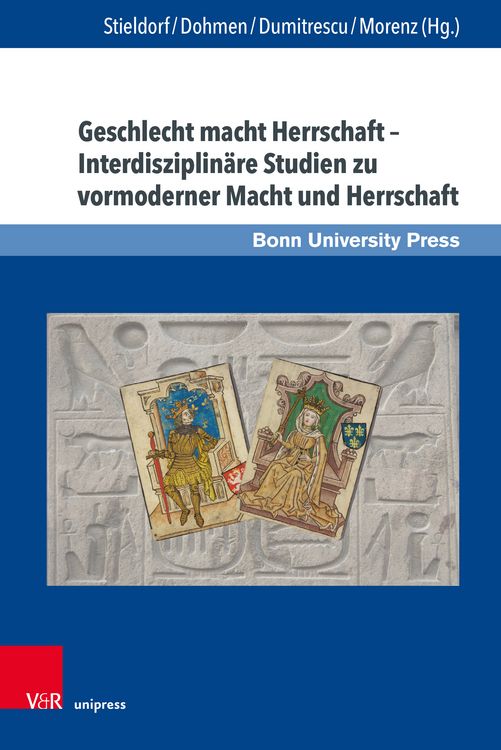 Produktbild: Geschlecht macht Herrschaft &ndash; Interdisziplin&auml;re Studien zu vormoderner Macht und Herrschaft