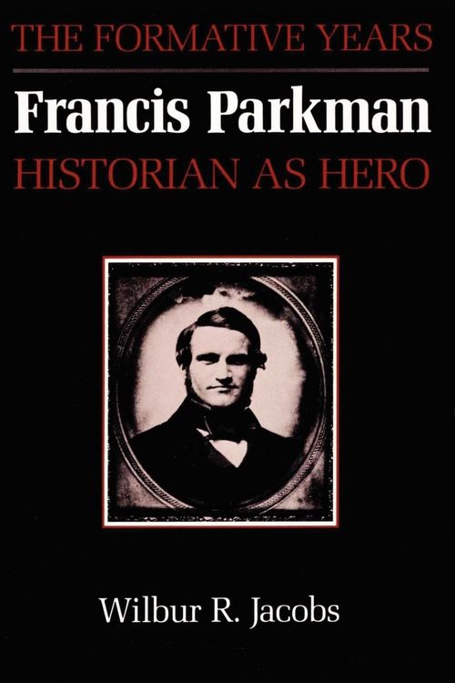 Produktbild: Francis Parkman, Historian as Hero