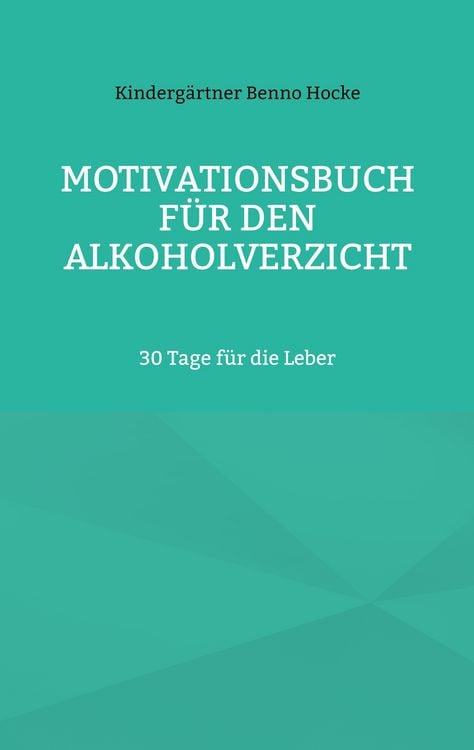 Produktbild: Motivationsbuch f&uuml;r den Alkoholverzicht