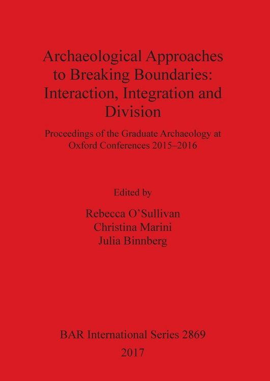 Produktbild: Archaeological Approaches to Breaking Boundaries