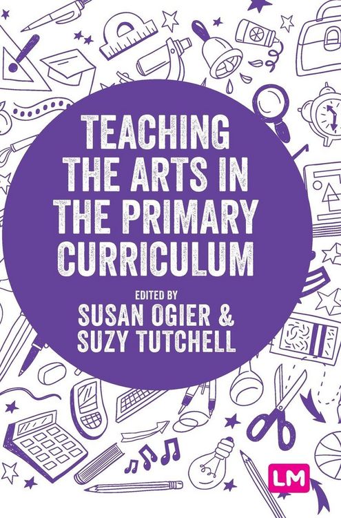 Produktbild: Teaching the Arts in the Primary Curriculum