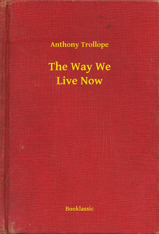 Produktbild: The Way We Live Now