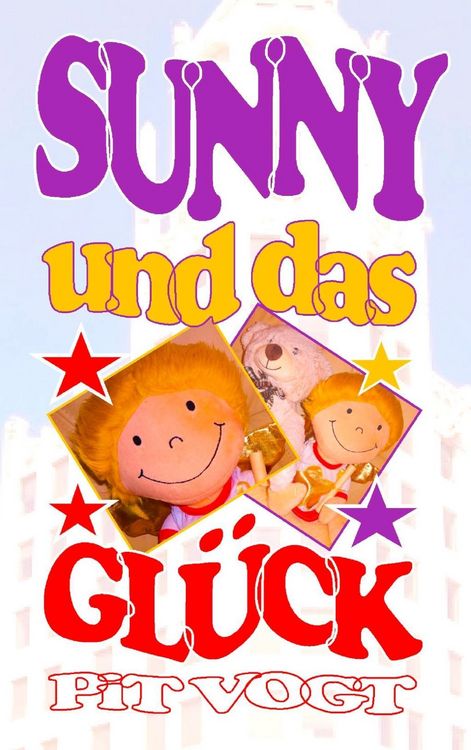 Produktbild: Sunny und das Gl&uuml;ck