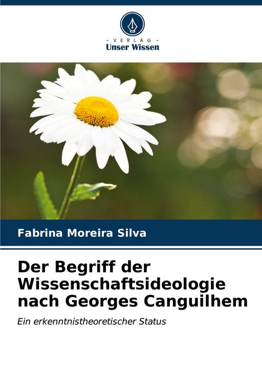 Produktbild: Der Begriff der Wissenschaftsideologie nach Georges Canguilhem
