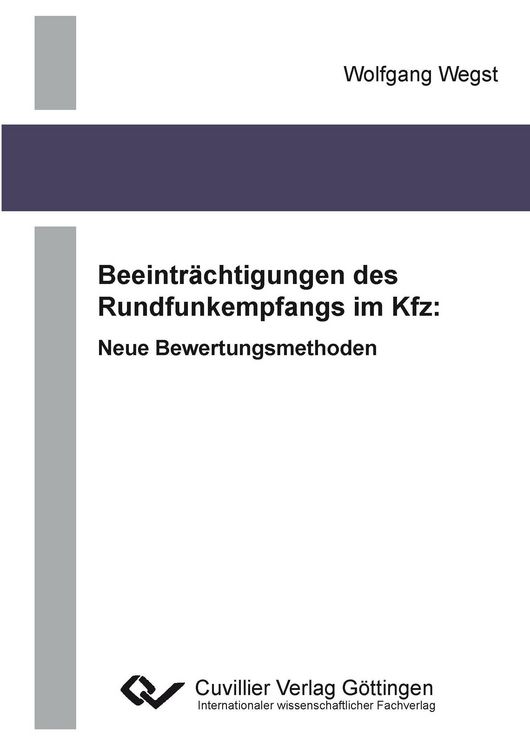 Produktbild: Beeintr&auml;chtigungen des Rundfunkempfangs im Kfz: Neue Bewertungsmethoden