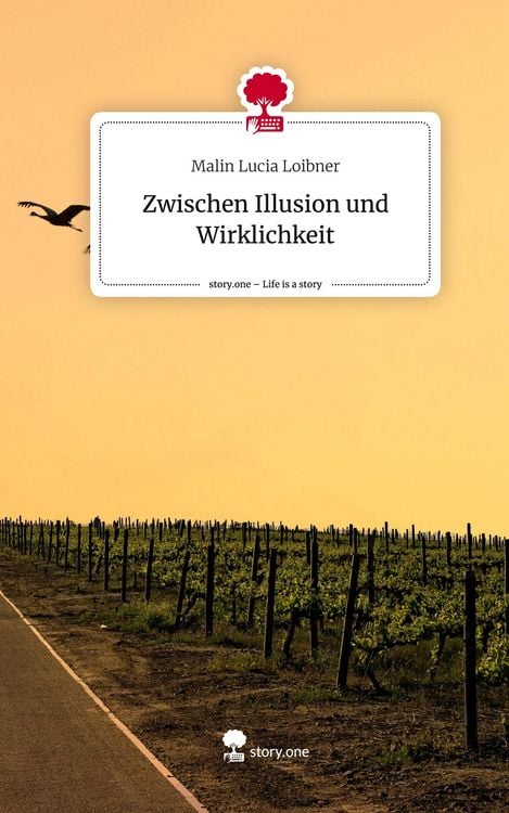 Produktbild: Zwischen Illusion und Wirklichkeit. Life is a Story - story.one