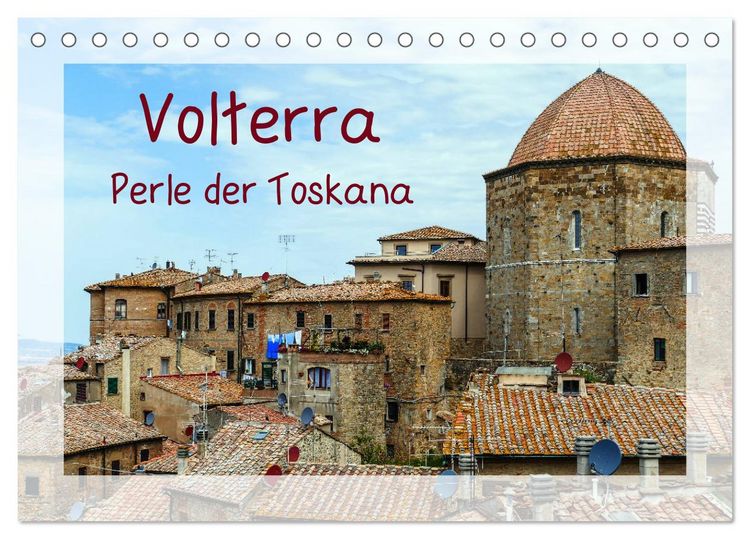 Produktbild: Volterra Perle der Toskana (Tischkalender 2026 DIN A5 quer), CALVENDO Monatskalender
