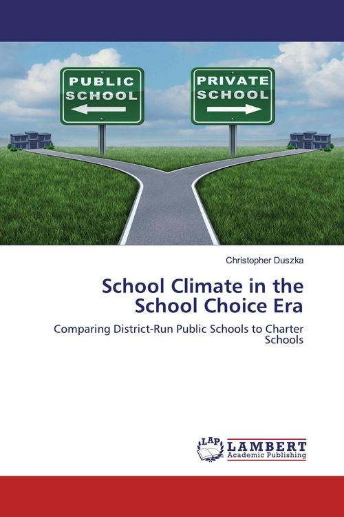 Produktbild: School Climate in the School Choice Era
