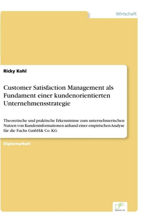 Produktbild: Customer Satisfaction Management als Fundament einer kundenorientierten Unternehmensstrategie