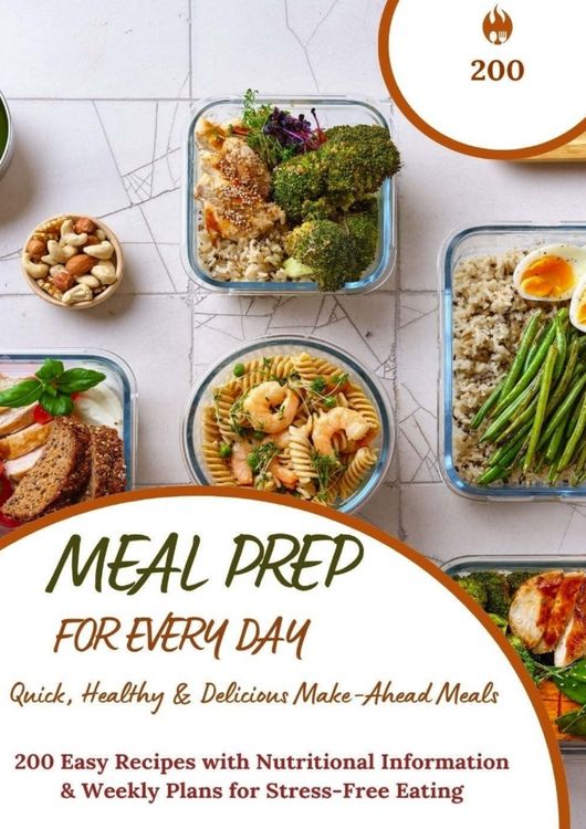 Produktbild: Meal Prep for Every Day - Quick, Healthy & Delicious Make-Ahead Meals