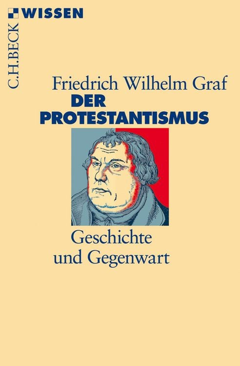 Bild vom Artikel Der Protestantismus vom Autor Friedrich Wilhelm Graf