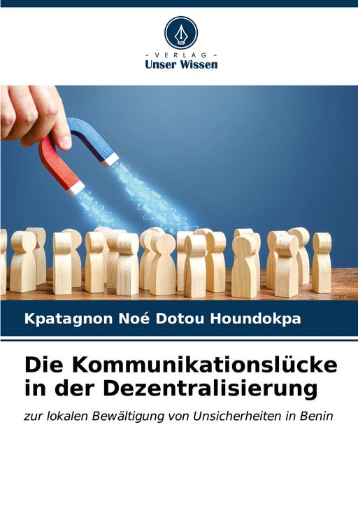 Produktbild: Die Kommunikationsl&uuml;cke in der Dezentralisierung