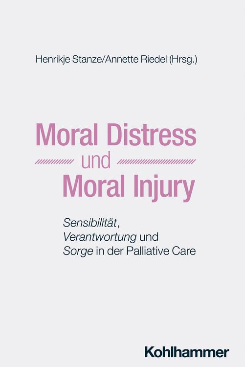 Produktbild: Moral Distress und Moral Injury