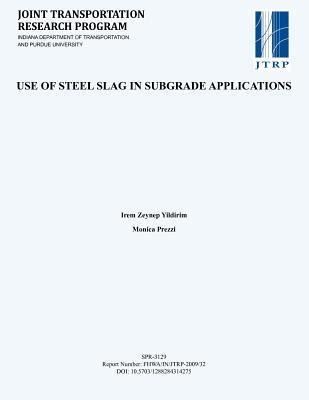 Produktbild: Use of Steel Slag in Subgrade Applications