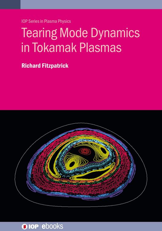 Produktbild: Tearing Mode Dynamics in Tokamak Plasmas