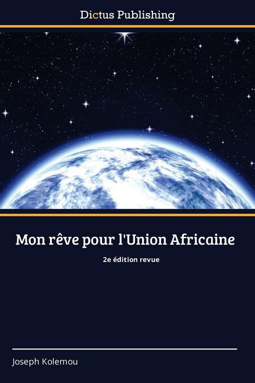 Produktbild: Mon r&ecirc;ve pour l'Union Africaine