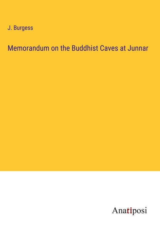 Produktbild: Memorandum on the Buddhist Caves at Junnar
