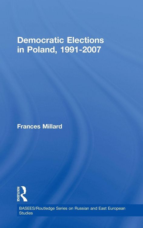 Produktbild: Democratic Elections in Poland, 1991-2007
