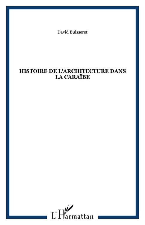Produktbild: Histoire de l'architecture dans la Cara&iuml;be