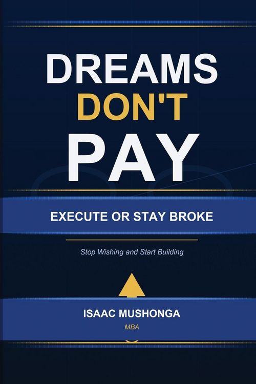 Produktbild: Dreams Don't Pay. Execute or Stay Broke