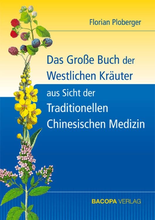 Produktbild: Das Grosse Buch der Westlichen Kr&auml;uter aus Sicht der Traditionellen Chinesischen Medizin
