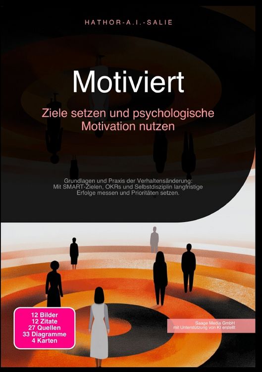 Produktbild: Motiviert: Ziele setzen und psychologische Motivation nutzen