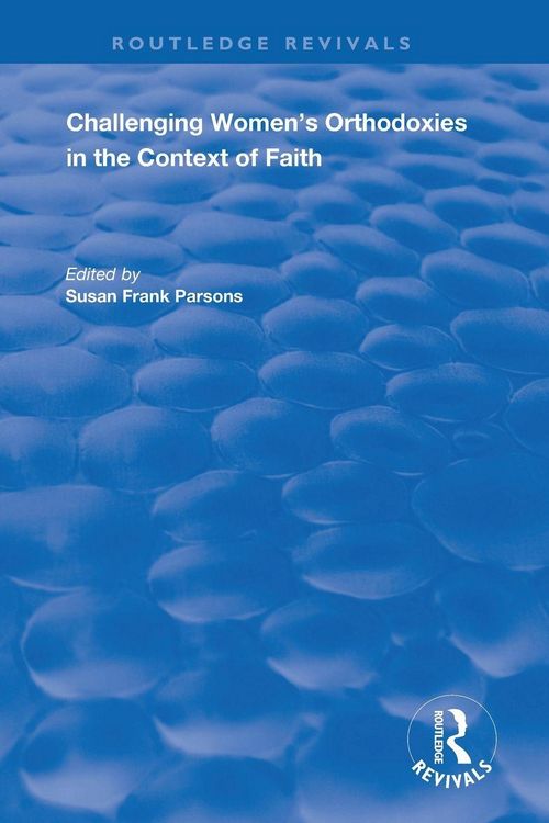 Produktbild: Challenging Women's Orthodoxies in the Context of Faith