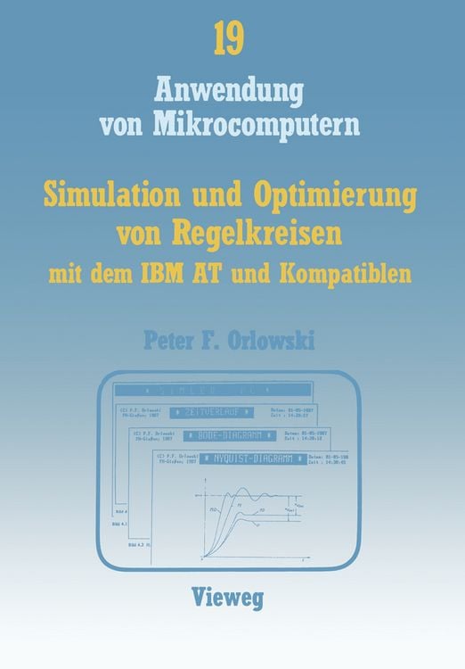 Produktbild: Simulation und Optimierung von Regelkreisen mit dem IBM AT und Kompatiblen