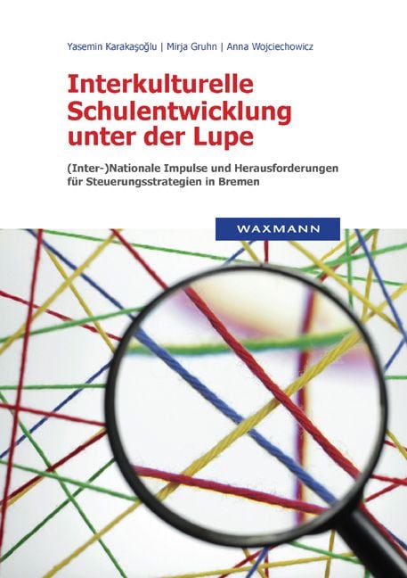 Produktbild: Interkulturelle Schulentwicklung unter der Lupe