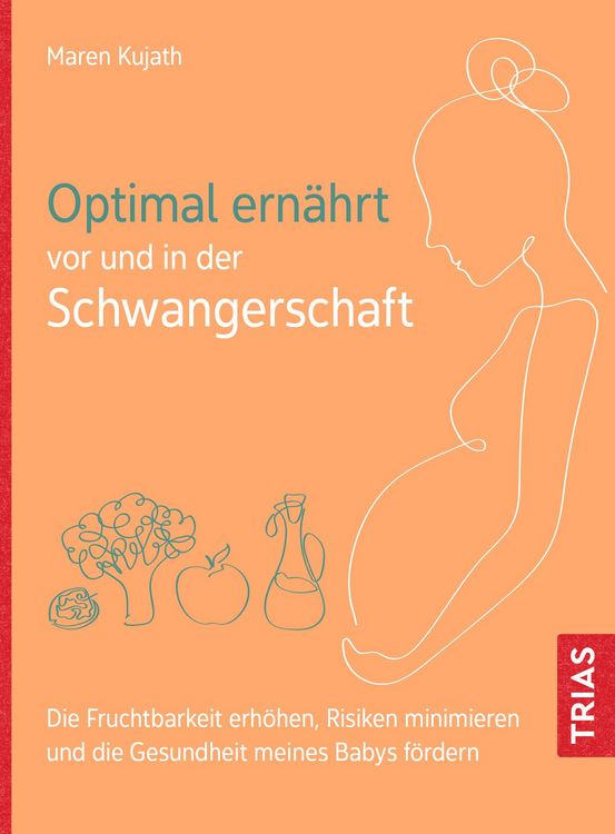 Produktbild: Optimal ern&auml;hrt vor und in der Schwangerschaft
