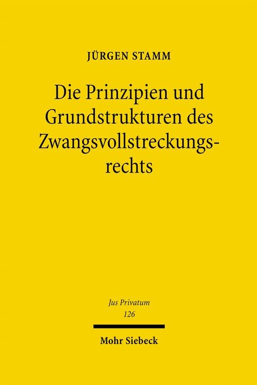 Produktbild: Die Prinzipien und Grundstrukturen des Zwangsvollstreckungsrechts