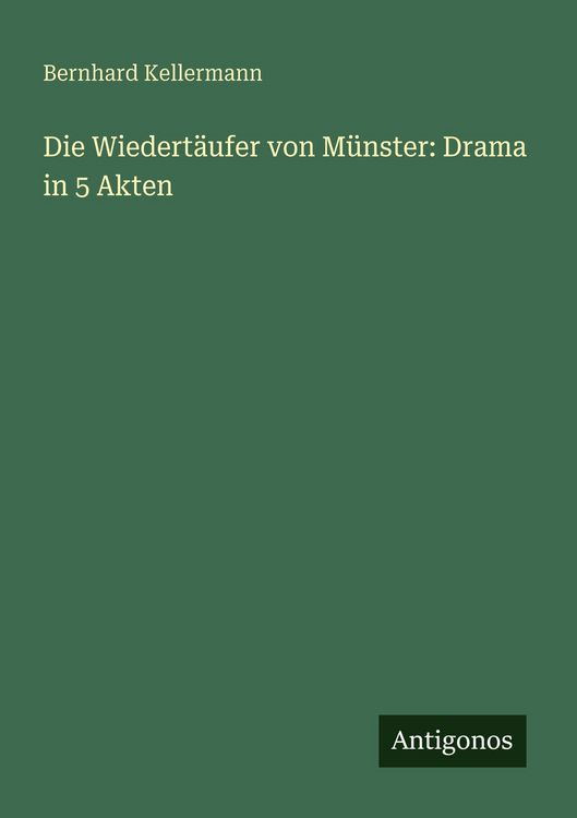 Produktbild: Die Wiedert&auml;ufer von M&uuml;nster: Drama in 5 Akten