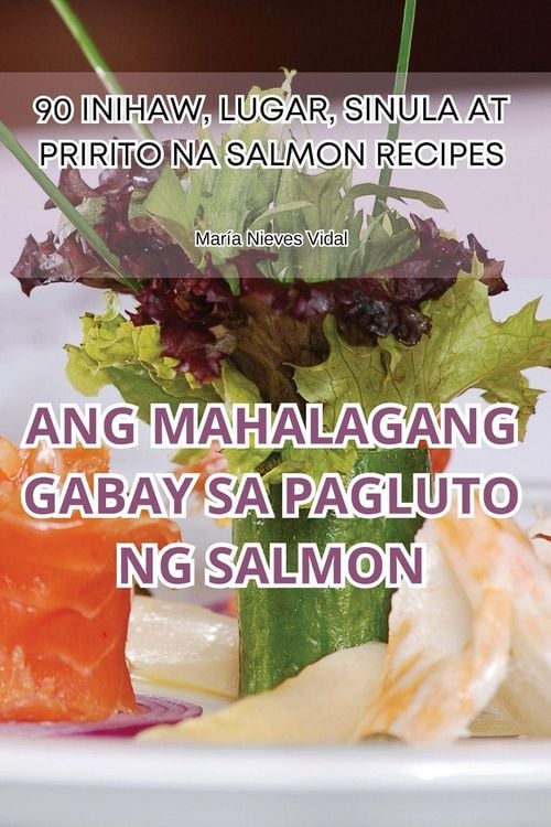 Produktbild: Ang Mahalagang Gabay Sa Pagluto Ng Salmon