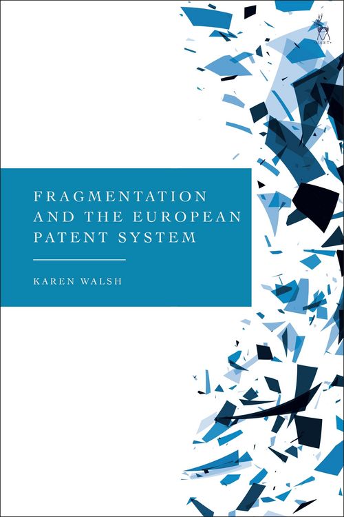 Produktbild: Fragmentation and the European Patent System