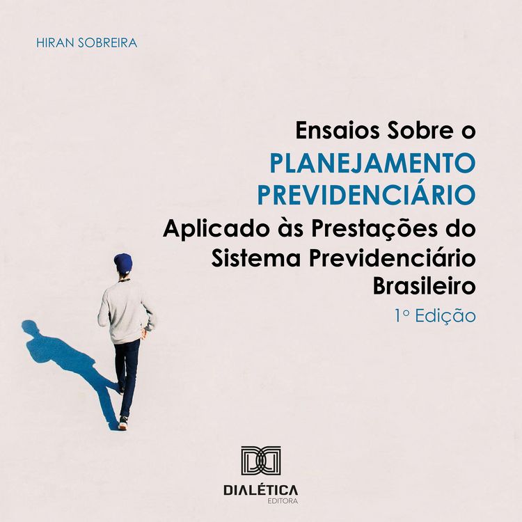 Produktbild: Ensaios sobre o Planejamento Previdenci&aacute;rio Aplicado &agrave;s Presta&ccedil;&otilde;es do Sistema Previdenci&aacute;rio Brasileiro